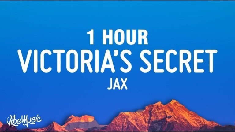 [1 HOUR] Jax – Victoria's Secret (Lyrics)