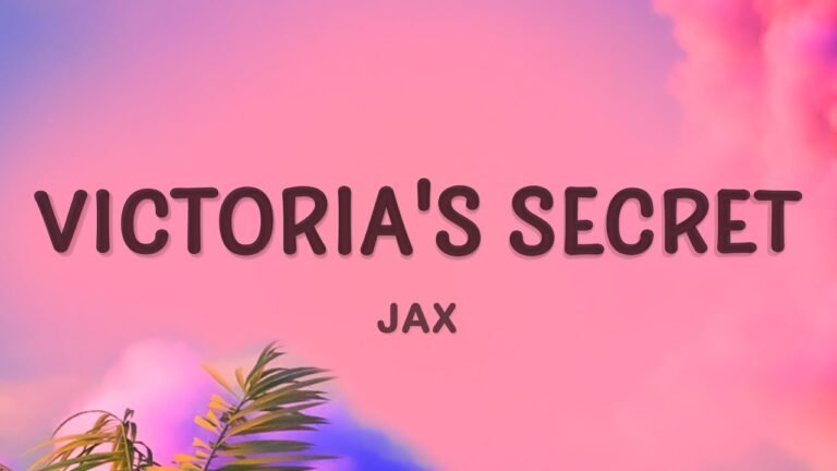 Jax – Victoria's Secret (Lyrics)