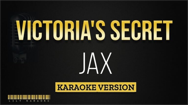 Jax – Victoria's Secret (Karaoke Version)