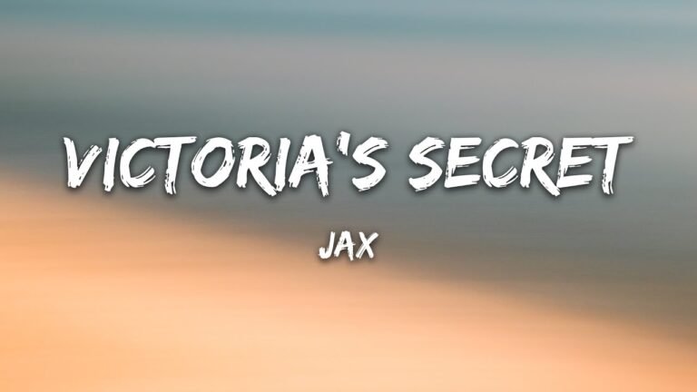 Jax – Victoria’s Secret Lyrics | I know Victoria’s secret