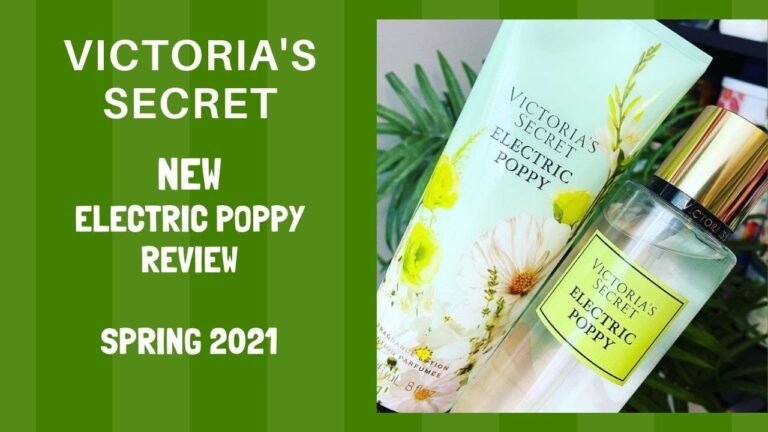 Victoria's Secret New ELECTRIC POPPY Review for Spring 2021