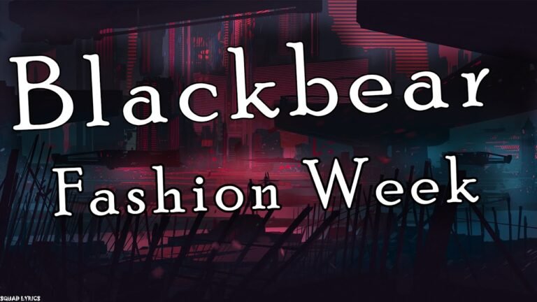 Blackbear – Fashion week (Lyrics)