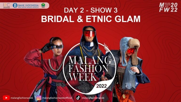 DAY 2 SLOT 3 – MALANG FASHION WEEK 2022