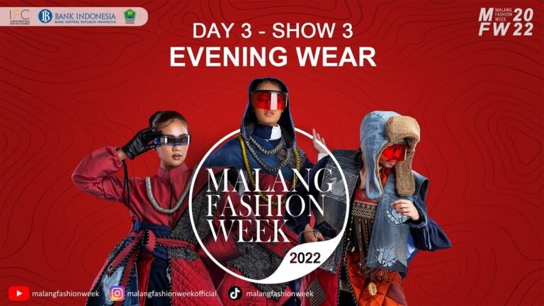 DAY 3 SLOT 3 – MALANG FASHION WEEK 2022