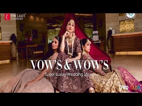 FASHION SHOW INDIA | VOWS & WOWS | 2019