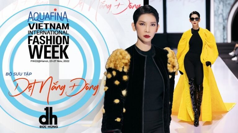 DUC HUNG SHOWCASE "DỆT NẮNG ĐÔNG" | AQUAFINA VIETNAM INTERNATIONAL FASHION WEEK FW 202